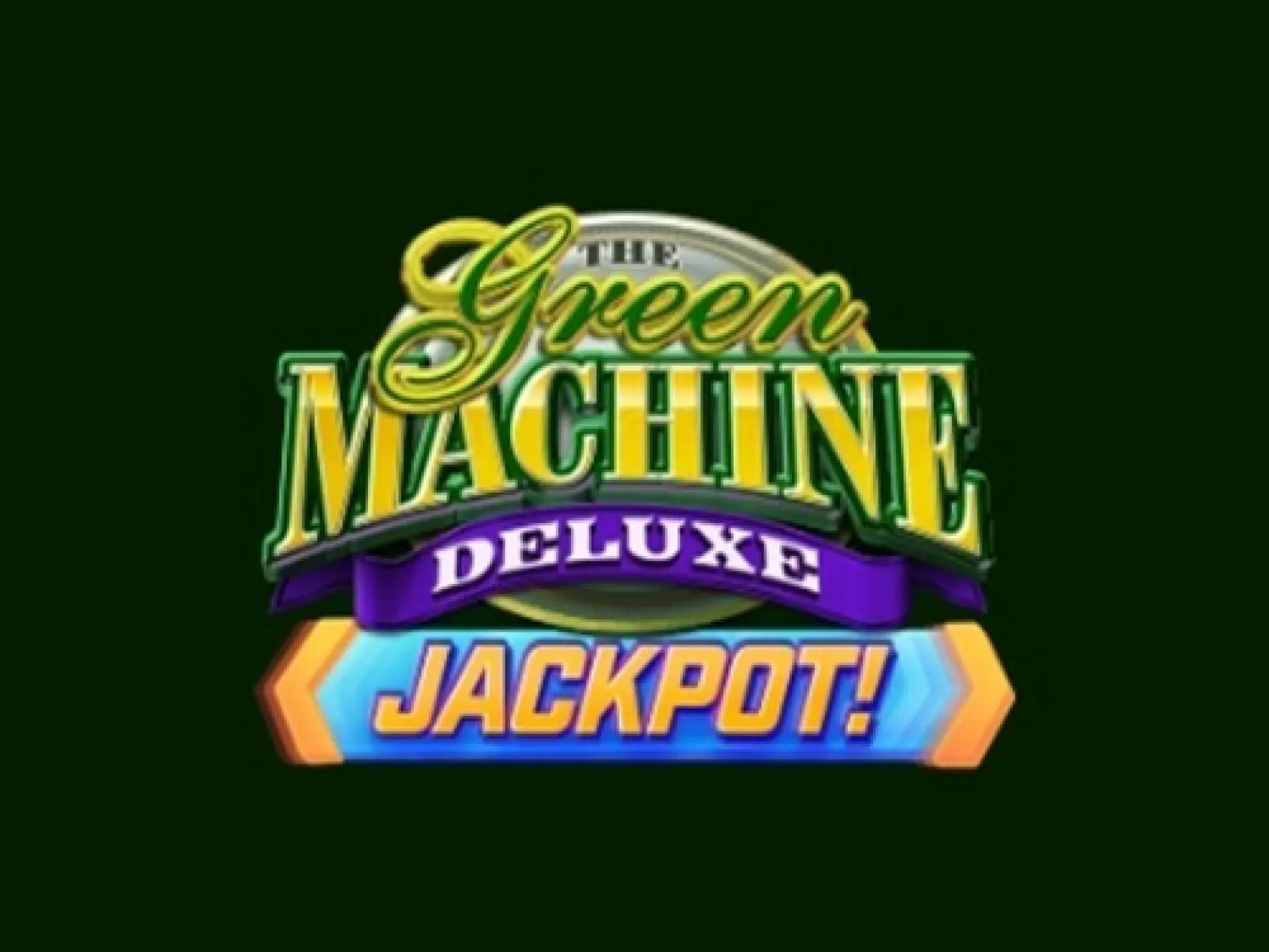 Green Machine Deluxe Jackpot