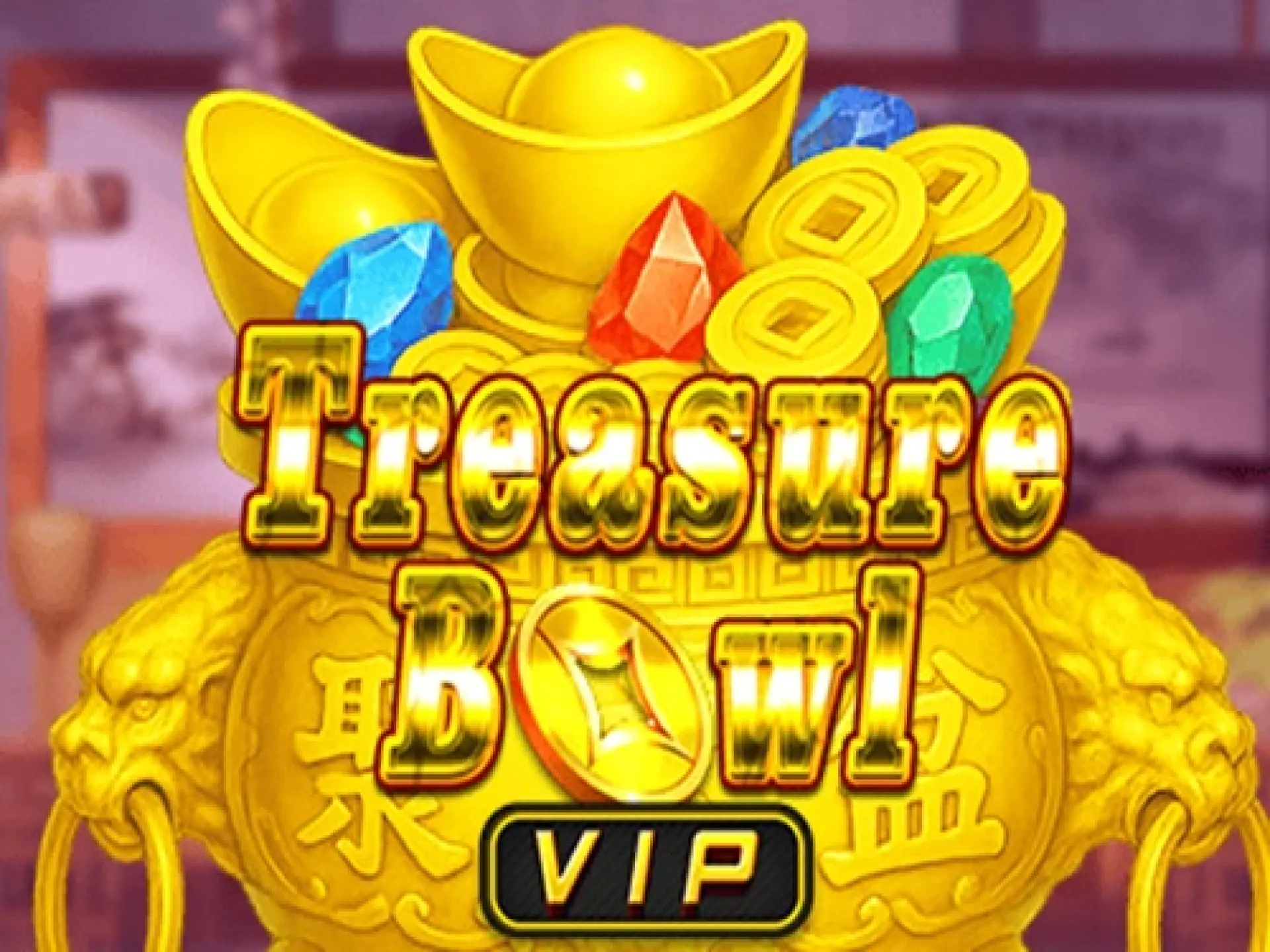 Treasure Bowl VIP