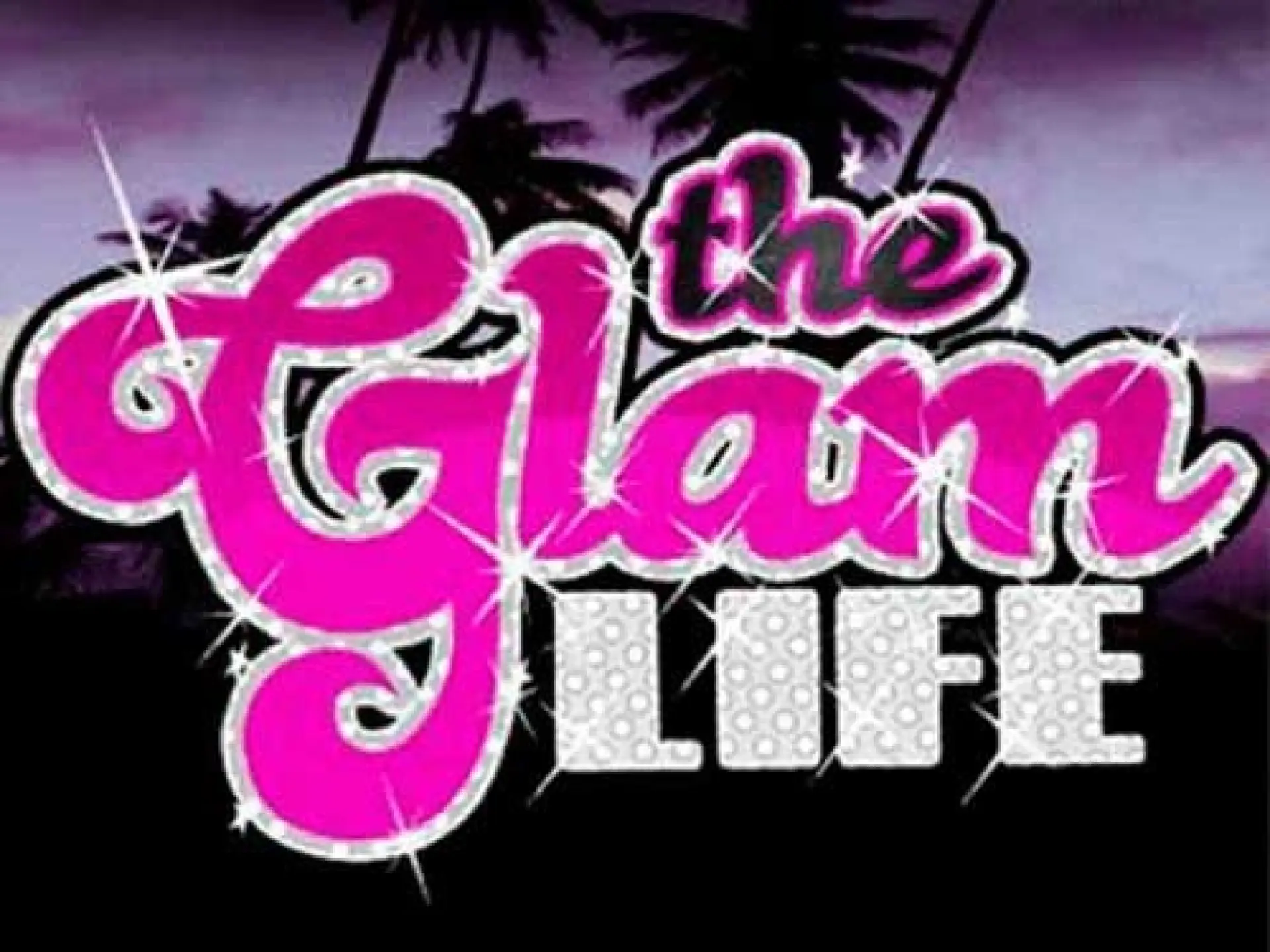 The Glam Life