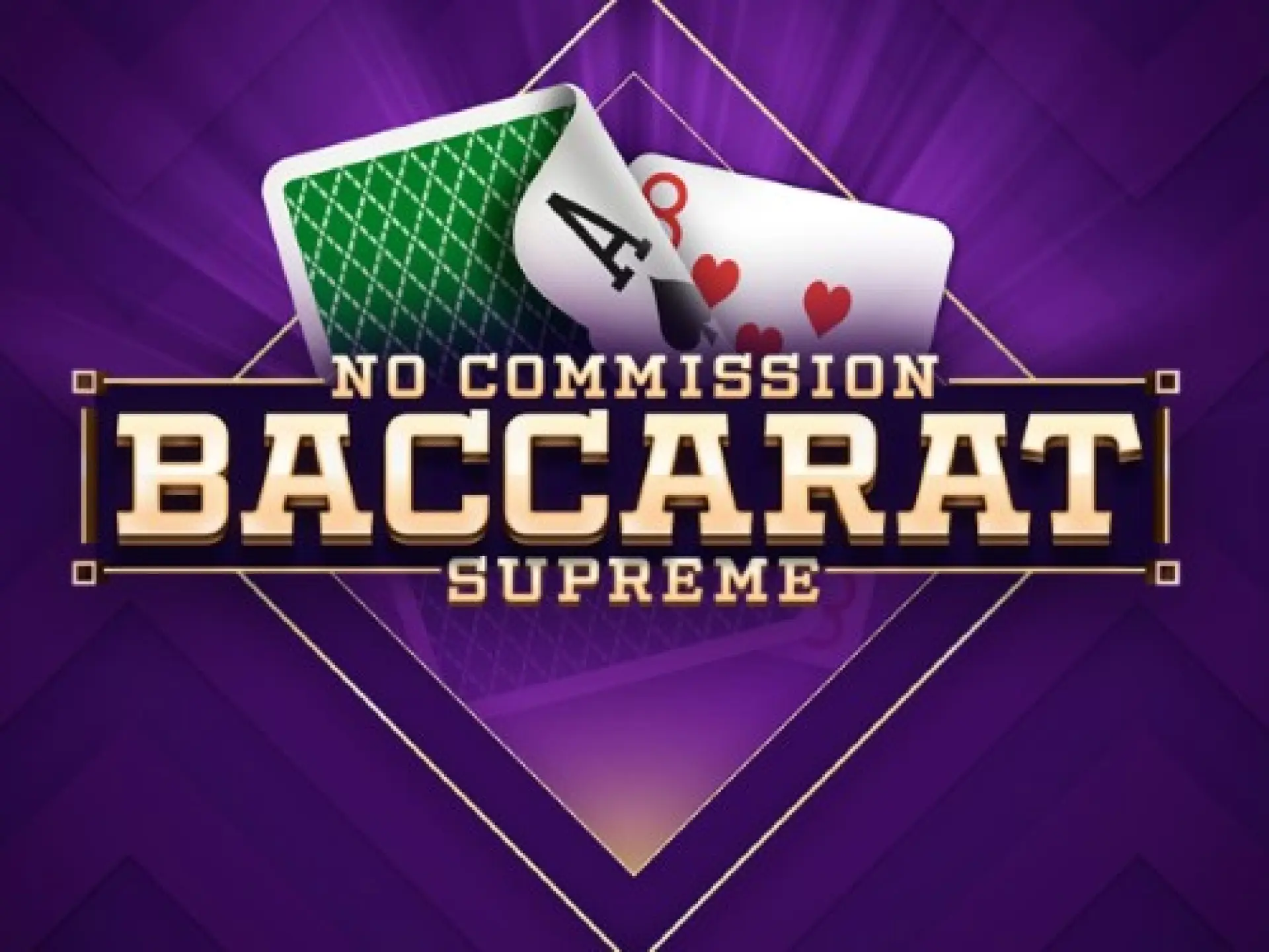 Baccarat Supreme No Commission