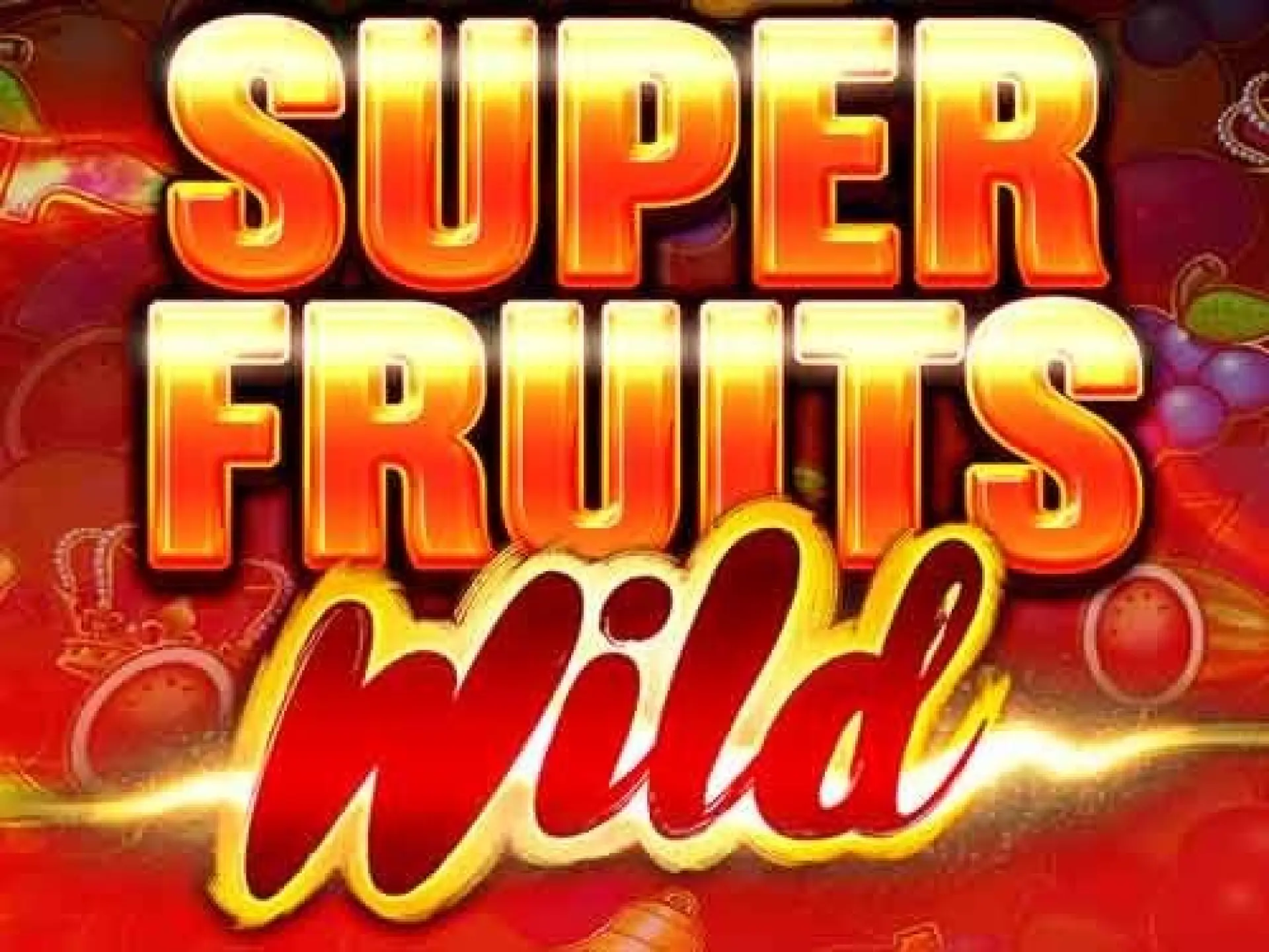 Super Fruits Wild