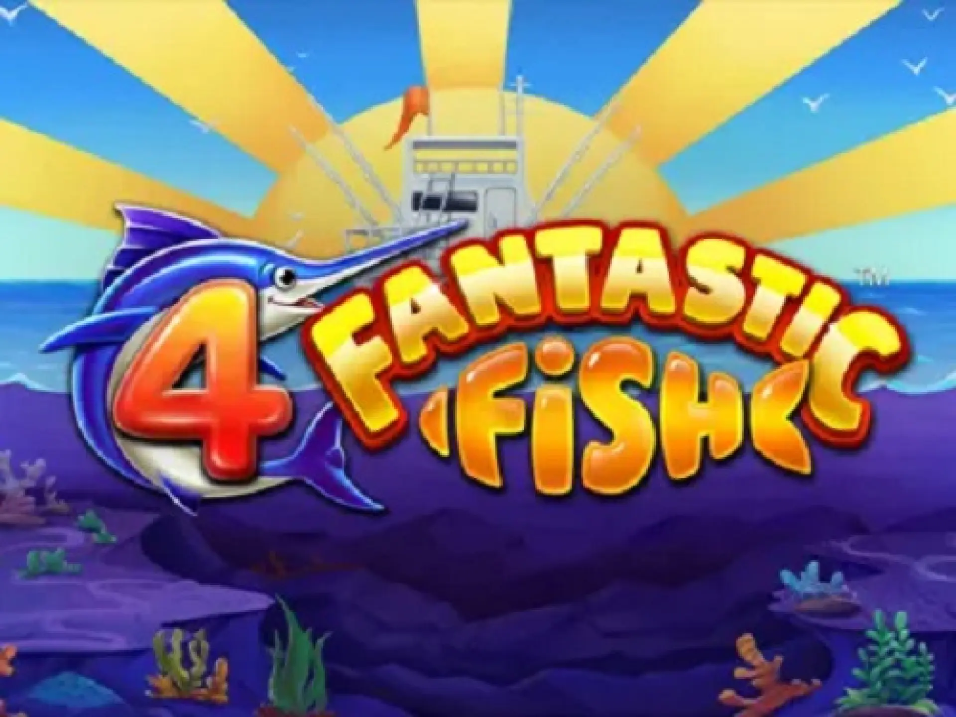 4 Fantastic Fish