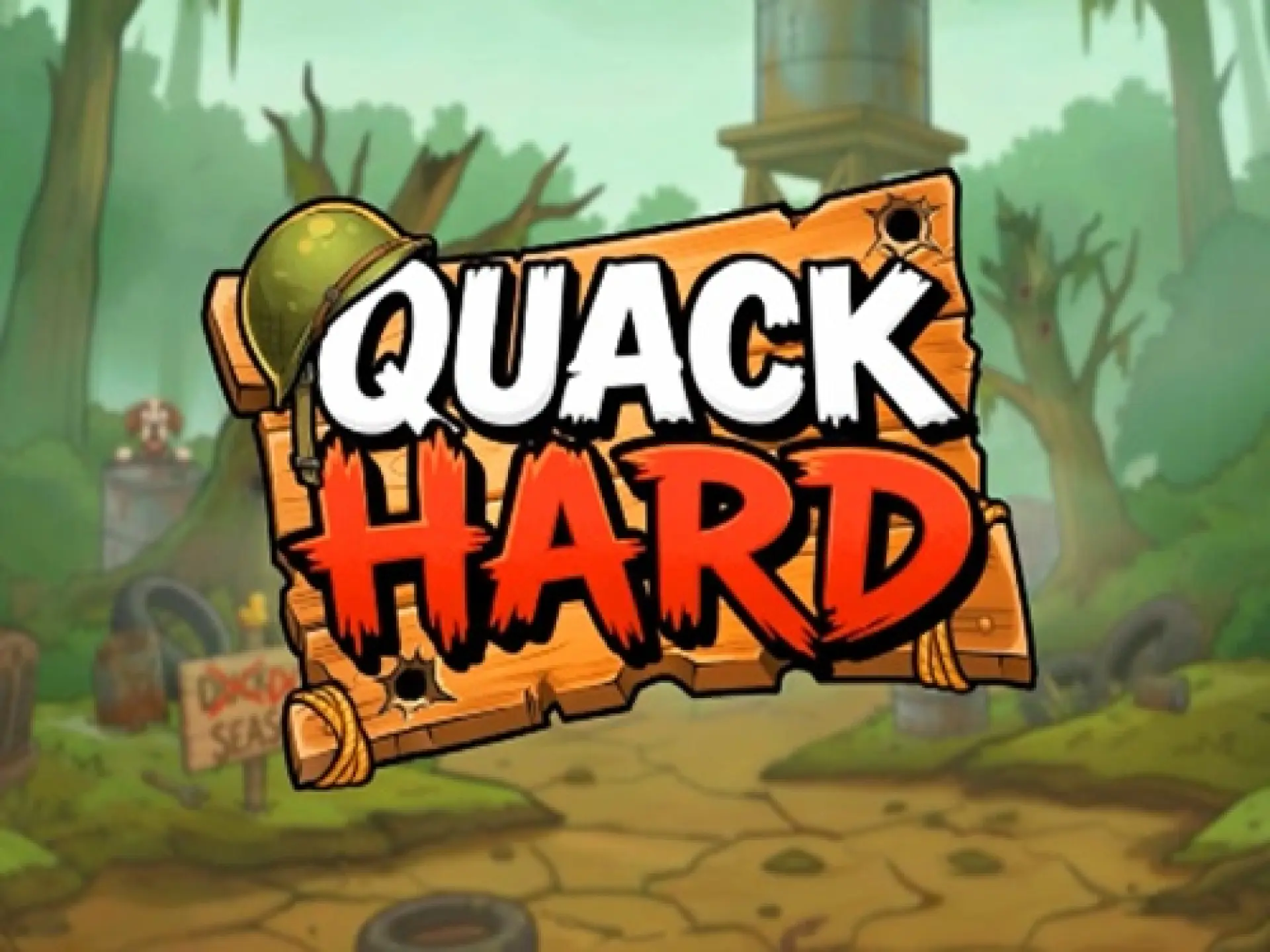 Quack Hard