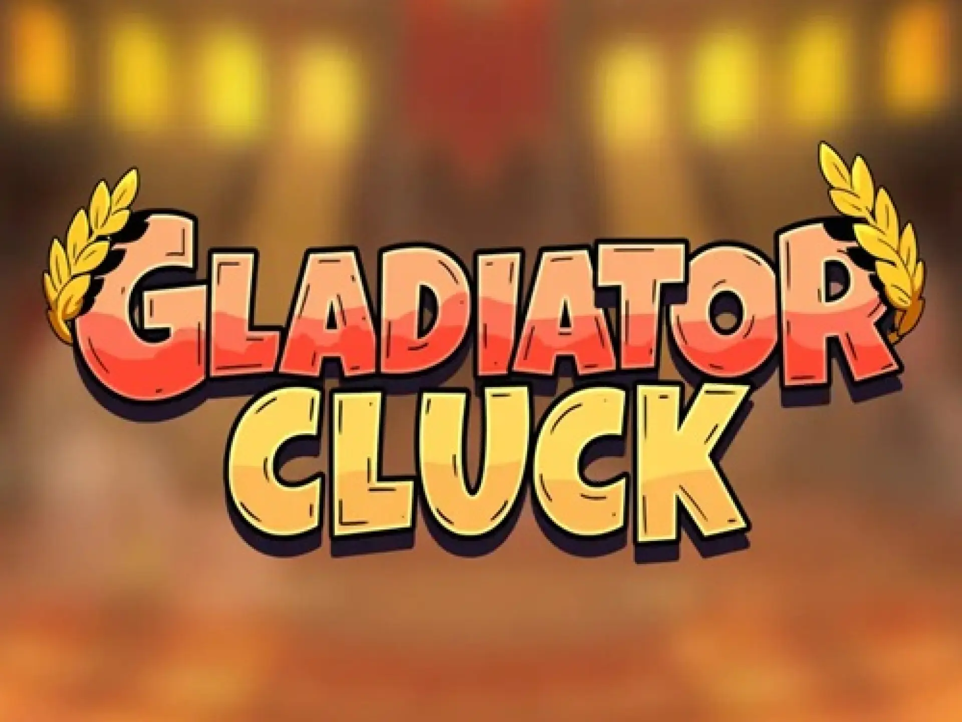 Gladiator Cluck