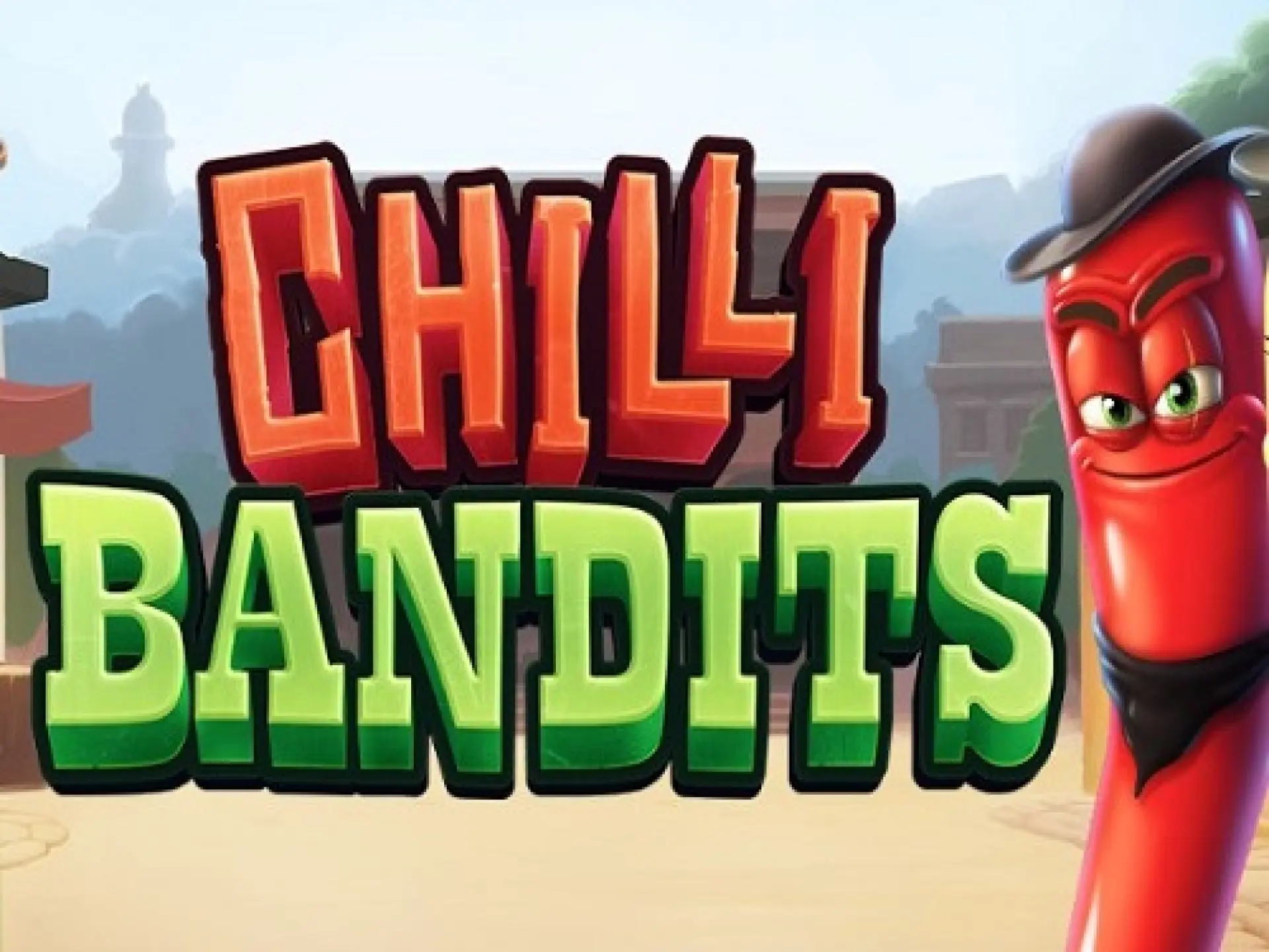 Chilli Bandits