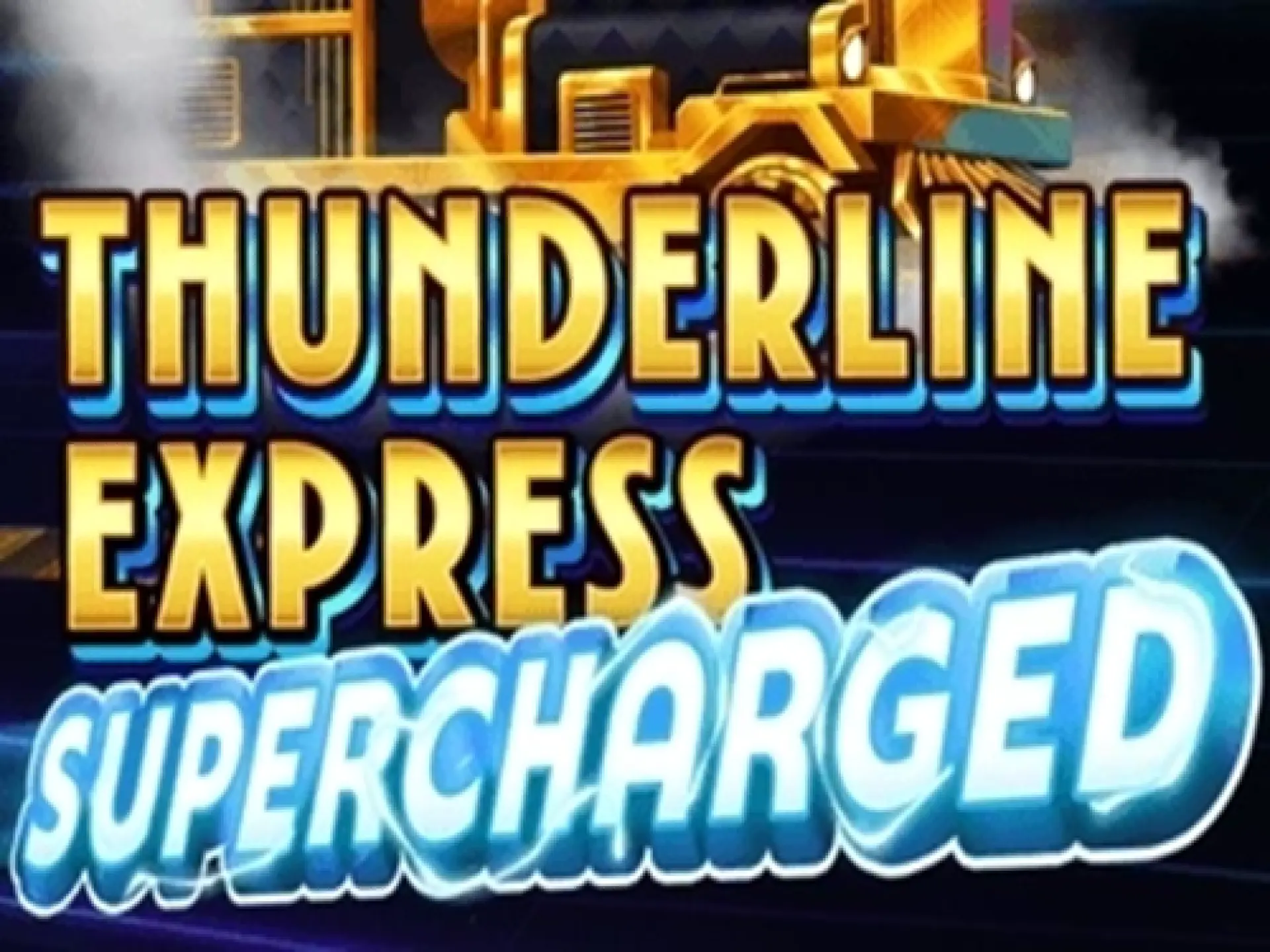 Thunderline Express: Supercharged