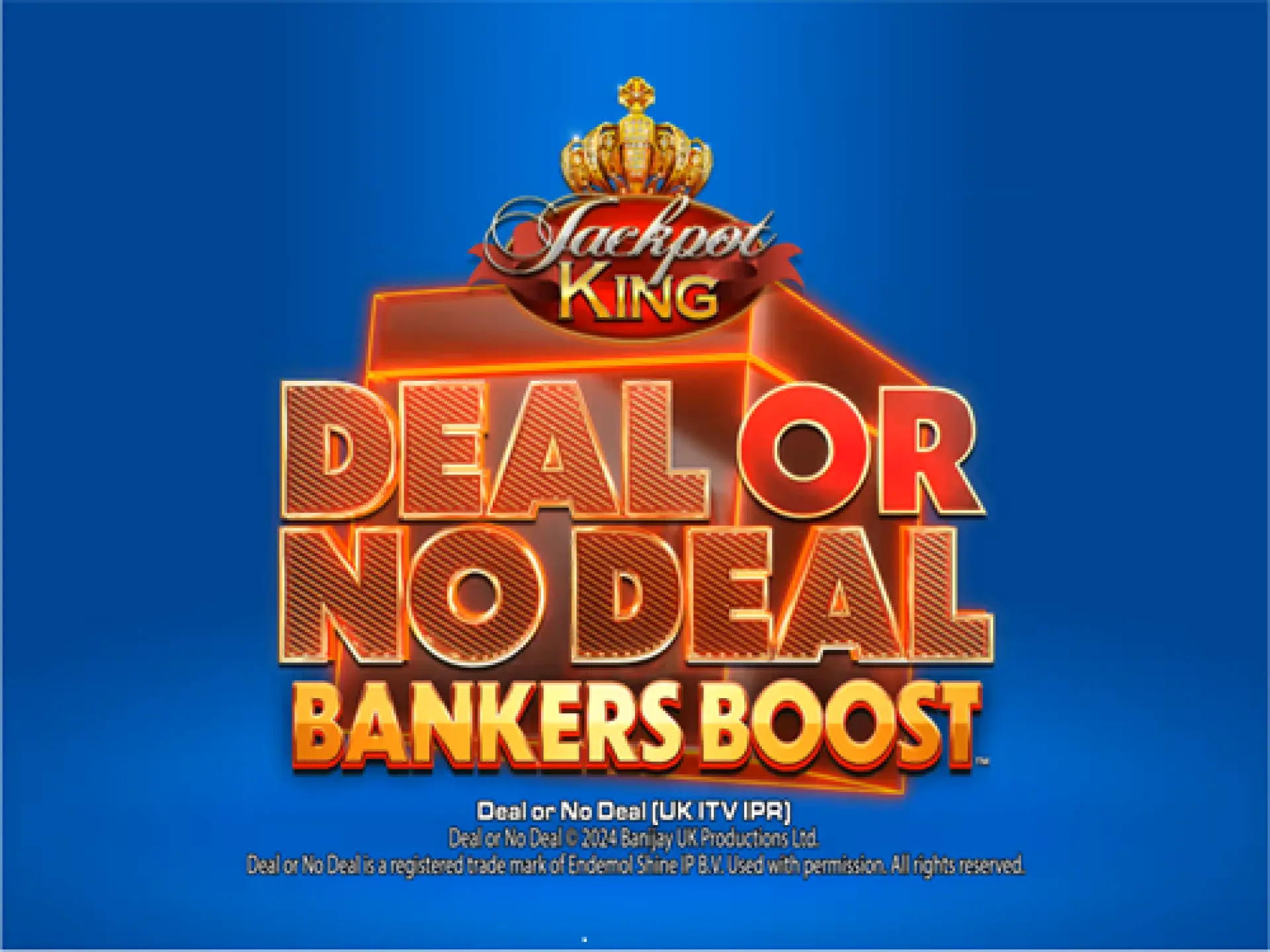 Deal or No Deal Bankers Boost Jackpot King 