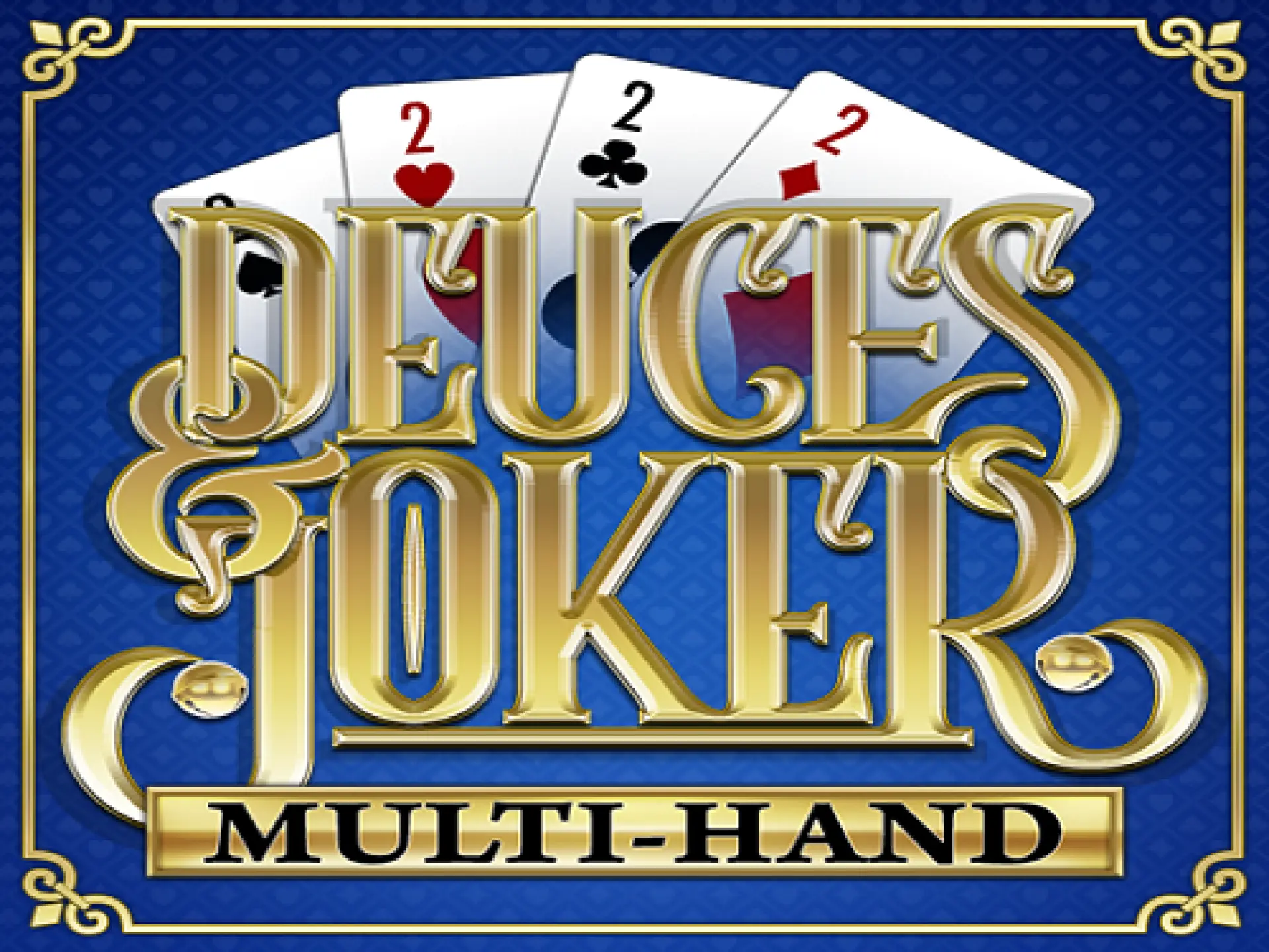 Deuces and Joker Multi-Hand