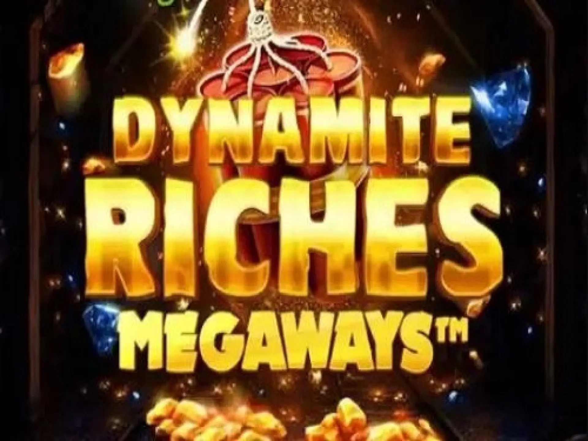 Dynamite Riches Megaways