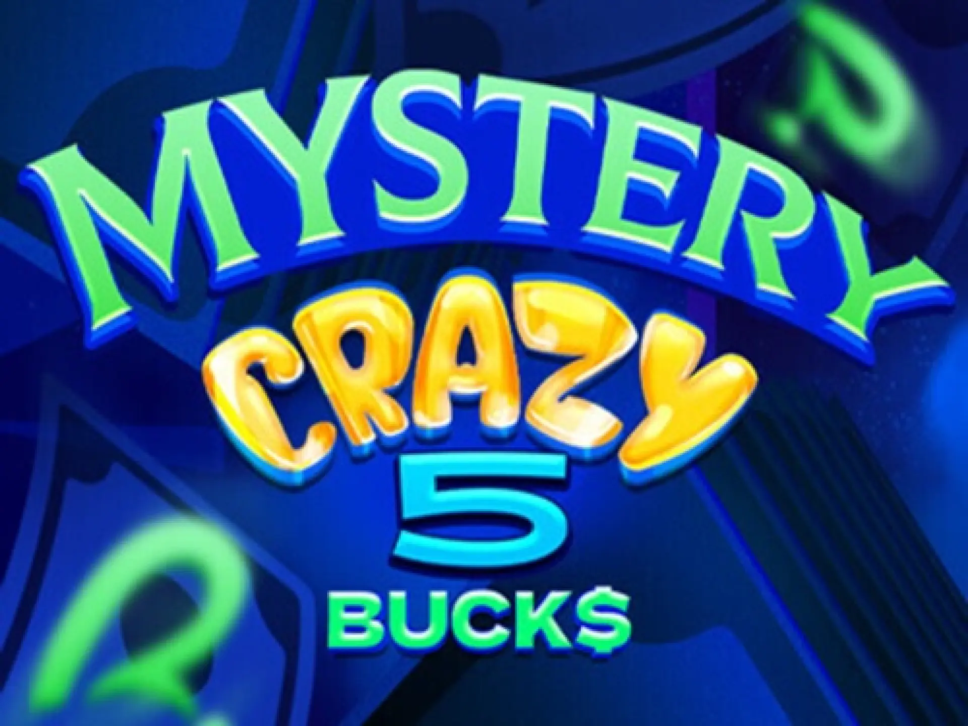 Mystery Crazy 5 Bucks