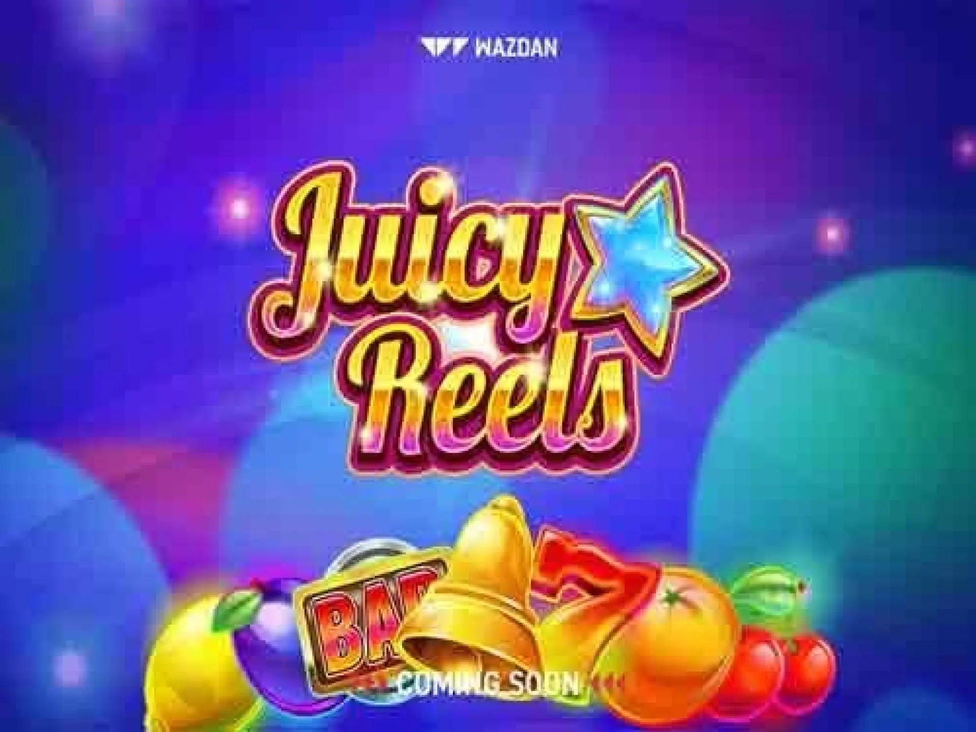 Juicy Reels