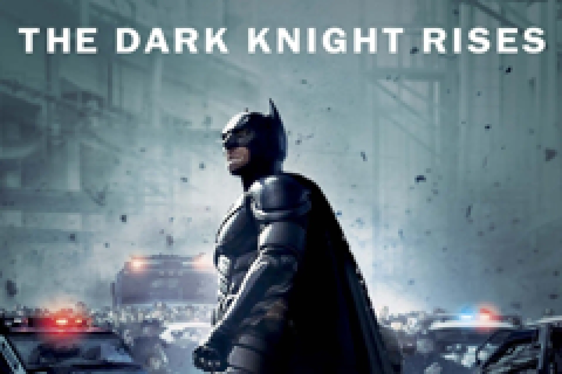 The Dark Knight Rises