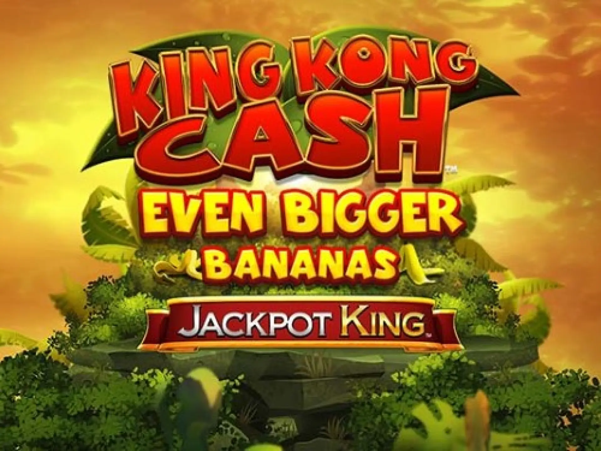 King Kong Cash Even Bigger Bananas